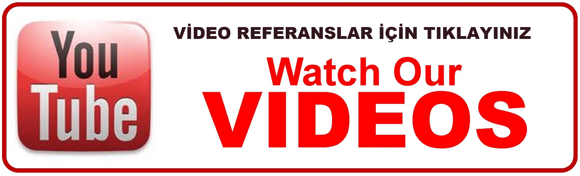 VİDEO REFERANSLAR